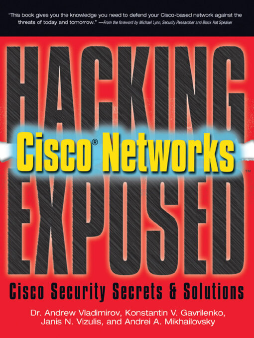 Title details for Hacking Exposed Cisco Networks by Andrew Vladimirov - Wait list